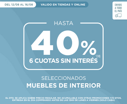 Hasta 40% + Hasta 6 cuotas sin interés en Muebles de Interior Seleccionados