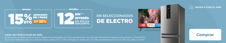 15% en Electro seleccionados 17 y 18.08